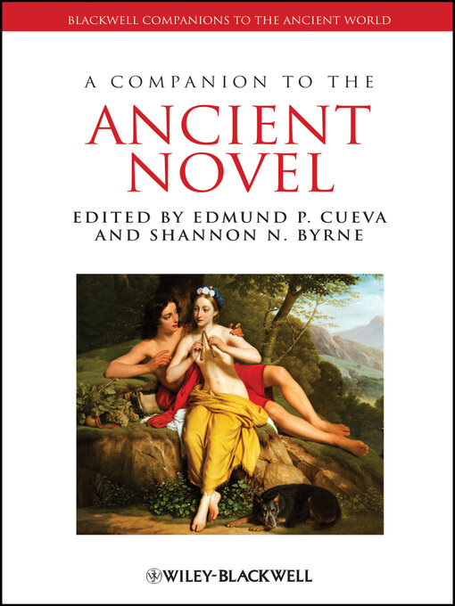 Title details for A Companion to the Ancient Novel by Edmund P. Cueva - Available